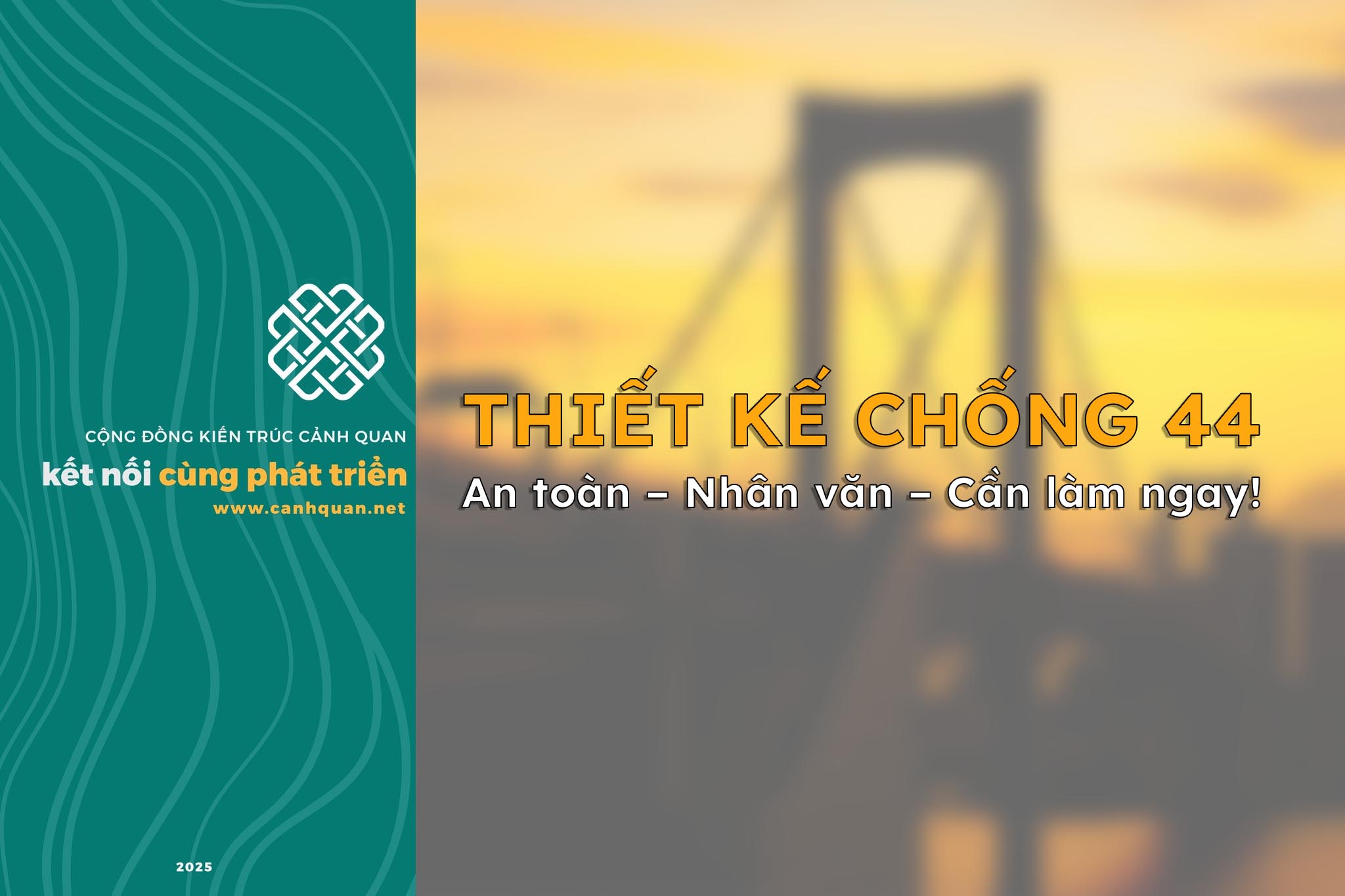 Thiết Kế Cảnh Quan Chống 44: Cần Góc Nhìn Nhân Văn Hơn Cho Các Không Gian Công Cộng