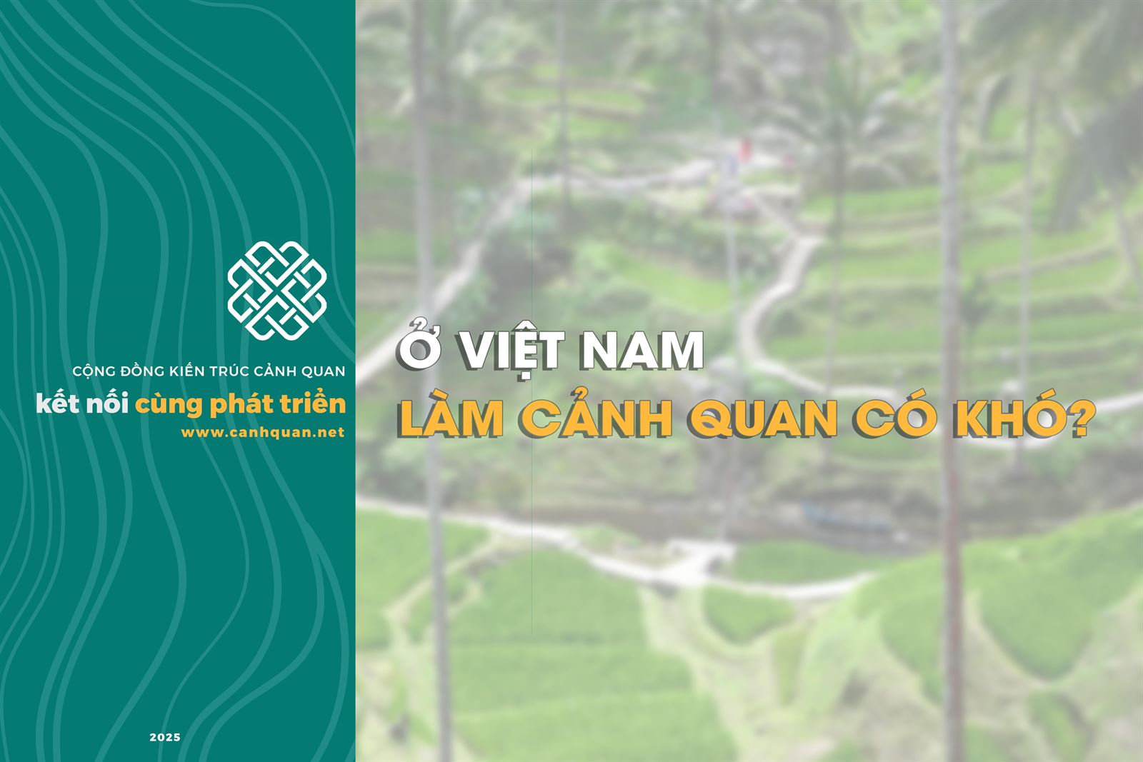 Ở Việt Nam, làm cảnh quan có khó không?
